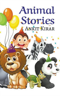 Animal Stories : Five Illustrated Stories