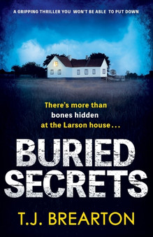 Buried Secrets : A gripping thriller you won't be able to put down