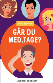 Gar du med, Tage?
