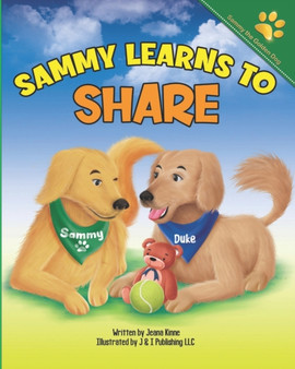 Sammy Learns to Share : A Lesson in Taking Turns