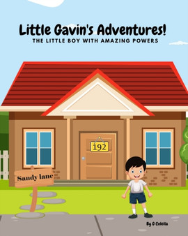Little Gavin's Adventures : The Boy with magical powers