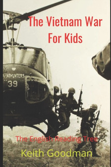 The Vietnam War for Kids : The English Reading Tree