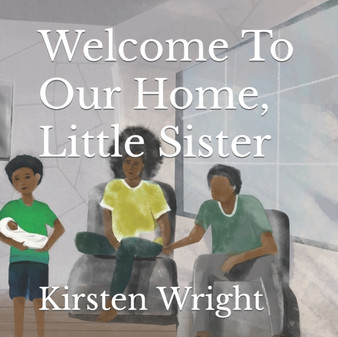 Welcome to Our Home, Little Sister