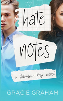 Hate Notes : A Sweet Enemies to Lovers Young Adult Romance : 1