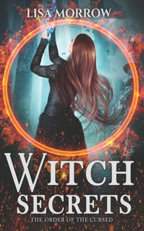 Witch Secrets : A Fantasy Young Adult Series : 3