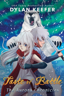 Taste of Battle : A Coming of Age Middle Grade Fantasy Novel