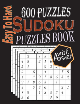 Easy to Hard Sudoku Puzzles Book : Easy To Hard 600+ Sudoku / Easy To Hard Sudoku Book / Sudoku Puzzles Games To Challenge Your Brain / Sudoku Puzzles For Dad / Mom/Brother/sister/Father's Day Gift/Mo