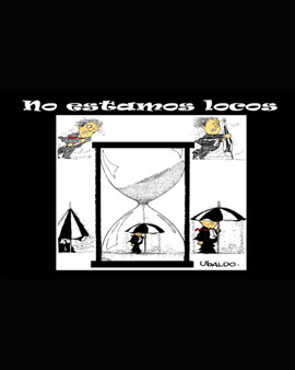 No estamos locos