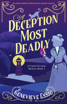 A Deception Most Deadly : An utterly addictive historical cozy murder mystery : 1