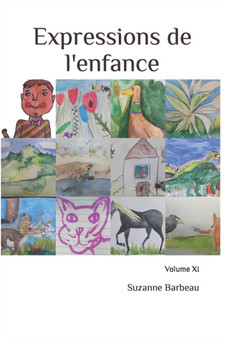 Expressions de l'enfance : Volume XI