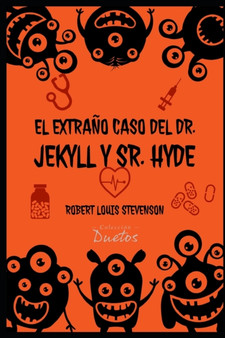 El Extrano Caso del Dr. Jekyll y Sr. Hyde (Coleccion Duetos)