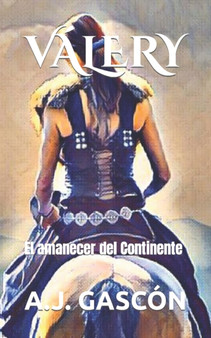 Valery : El amanecer del Continente