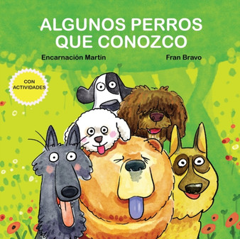 Algunos Perros que conozco