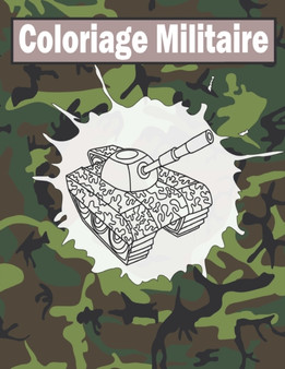 Coloriage Militaire : Armee Livre De Coloriage