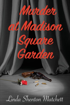 Murder At Madison Square Garden