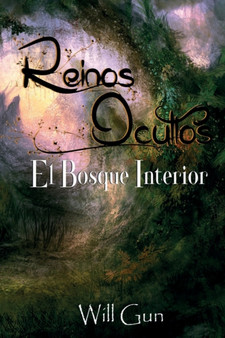 Reinos Ocultos : El Bosque Interior