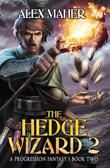 The Hedge Wizard 2 : A LitRPG/GameLit Adventure : 2