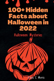 100+ Hidden Facts about Halloween in 2022 : Halloween Mysteries