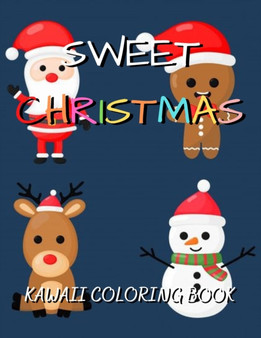 Sweet Christmas Kawaii Coloring Book : 50 Unique Adorable Christmas Animal Coloring Pages