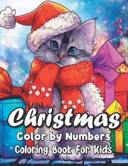 Christmas Color by Number Coloring Book for Kids : Christmas color by number books for kids