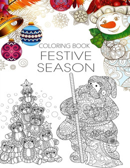 Coloring Book Festive Season : Relaxing Coloring Fun for the Festive Season