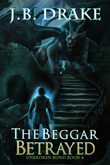 The Beggar Betrayed : 4