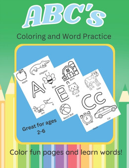 ABC's Coloring book : Color fun pages and learn words