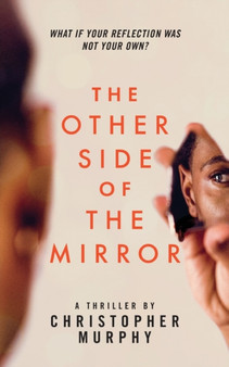 The Other Side of the Mirror : An LGBTQ Thriller