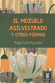 El mozuelo asilvestrado y otros poemas