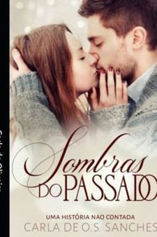 Sombras do Passado : Uma Historia Nao Contada