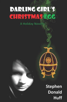Darling Girl's Christmas Egg : A Holiday Novella : 4