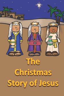The Christmas Story of Jesus : 25