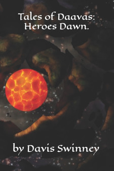 Tales of Daavas : Heroes Dawn. : 1