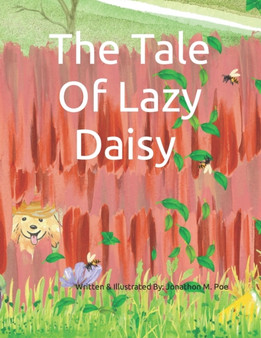 The Tale Of Lazy Daisy