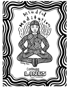 Mindful Meditation : Continuing Lines Coloring Book