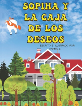 Sophia y la caja de los deseos : Viaje alrededor del mundo