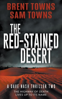 The Red-Stained Desert : A Dave Nash Thriller : 2
