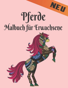 Malbuch Erwachsene Pferde : 50 Pferde Einseitige Designs Stressabbau Malvorlagen fur Erwachsene Geschenk fur Pferdeliebhaber zum Ausmalen Erwachsenen Malbuch fur Pferdeliebhaber Manner und Frauen Malbuch Erwachsene Pferde : 50 Pferde Einseitige Designs Stressabbau Malvorlagen fur Erwachsene Geschenk fur Pferdeliebhaber zum Ausmalen Erwachsenen Malbuch fur Pferdeliebhaber Manner und Frauen