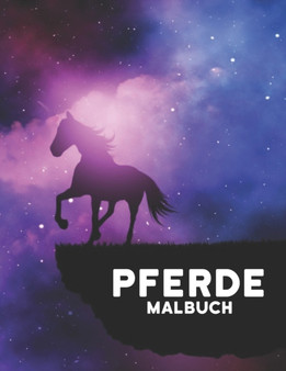 Malbuch Pferde : 50 Einseitige Pferde Designs Stressabbau Malvorlagen fur Erwachsene Geschenk fur Pferdeliebhaber zum Ausmalen Erwachsenen Malbuch fur Pferdeliebhaber Manner und Frauen Malbuch Pferde : 50 Einseitige Pferde Designs Stressabbau Malvorlagen fur Erwachsene Geschenk fur Pferdeliebhaber zum Ausmalen Erwachsenen Malbuch fur Pferdeliebhaber Manner und Frauen