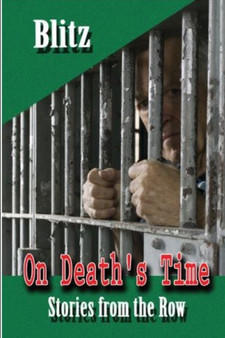 On Death's Time : Stories From the Row
