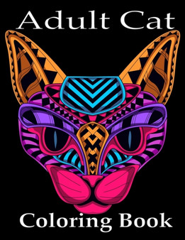 Adult Cats Coloring Book : A Fun Coloring Gift Book for Cat Lovers Adults Relaxation with Stress Relieving Cute cat Designs