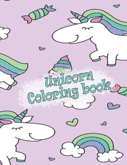 Unicorn Coloring book : Kids Ages 4-8; Cute Coloring Pages for Tweens, Kids & Girls, With Unicorns Designs