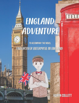 England Adventure : including the story Undercover Enterprise in England