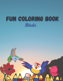 Fun Coloring Book Birds
