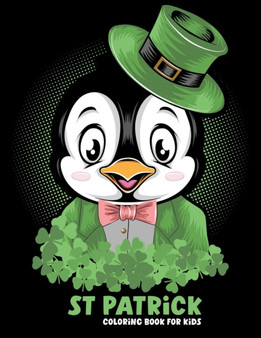 st patricks coloring book for kids : A Fun St. Patrick's Day Coloring Book for St Patricks Lover