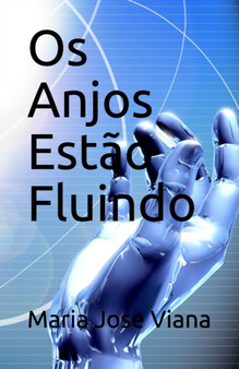 Os Anjos Estao Fluindo