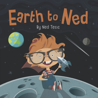 Earth to Ned : Little Guy. Big Dreams.