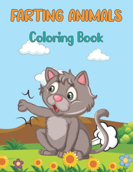 Farting Animals Coloring Book : Funny farting animals coloring book for kids - 50 cute Bunny that fart coloring book for kids, Toddlers and Preschool. Vol-1