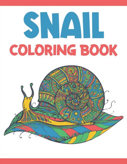 Snail Coloring Book : Snails Coloring Books for Kids & Toddlers All Cute Snail Color Page