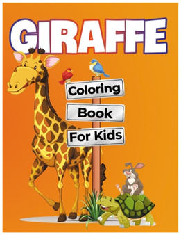 Giraffe Coloring Book For Kids : A Cute Collection of Giraffes (86 Pages) : 6